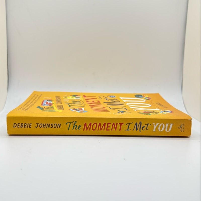 The Moment I Met You