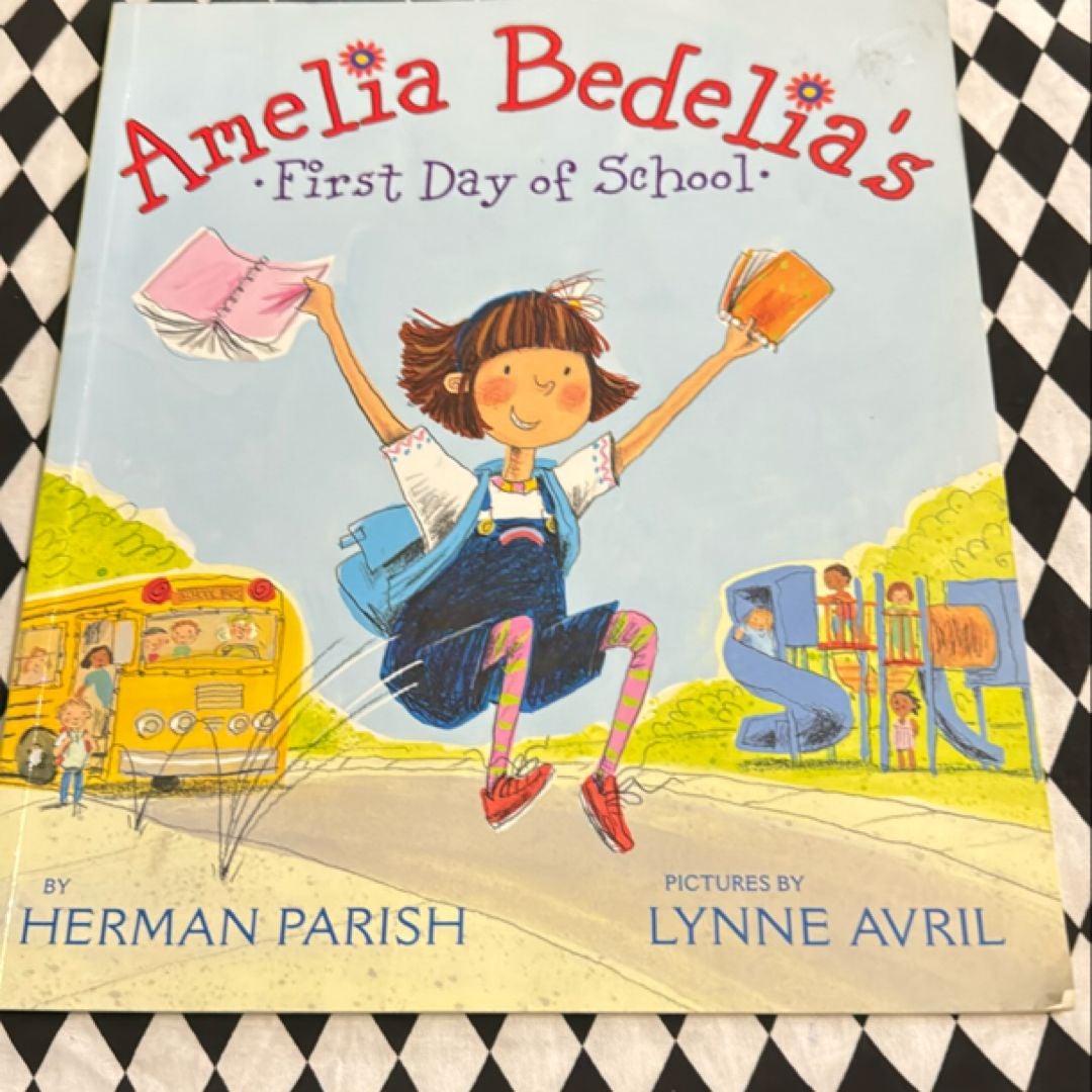 Amelia Bedelia's First Day of School