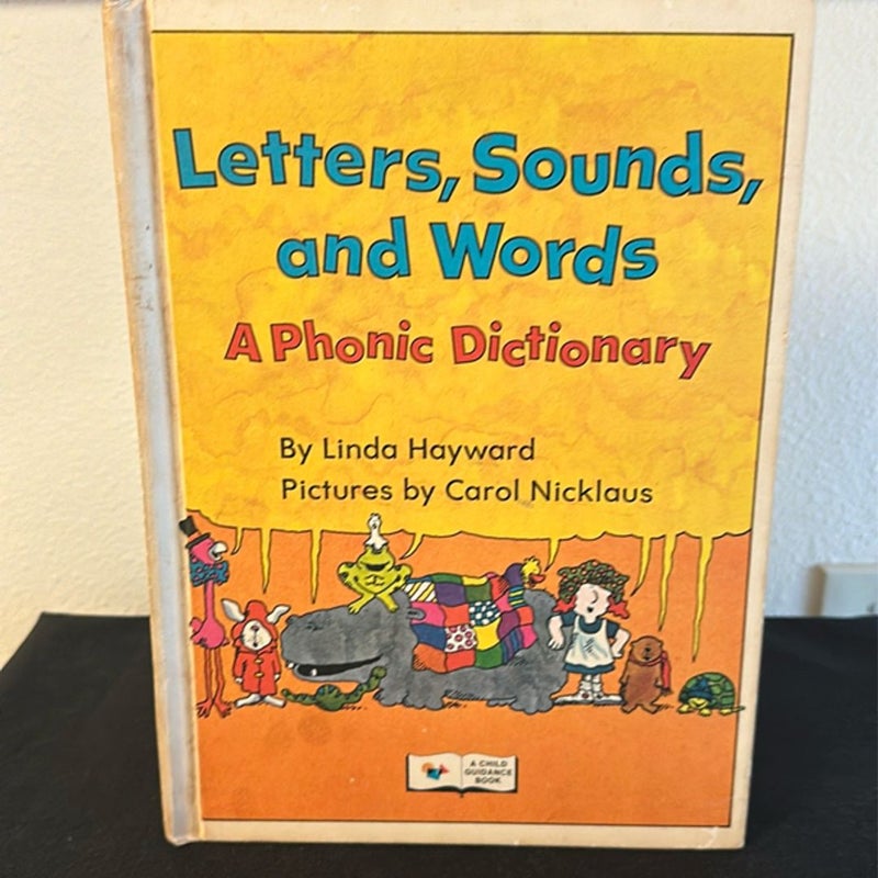 Letters, Sounds, and Words: a Phonic dictionary 