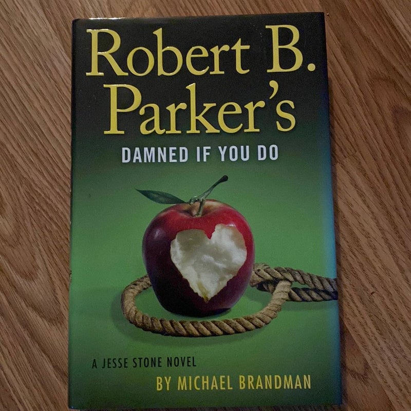 Robert B. Parker's Damned If You Do