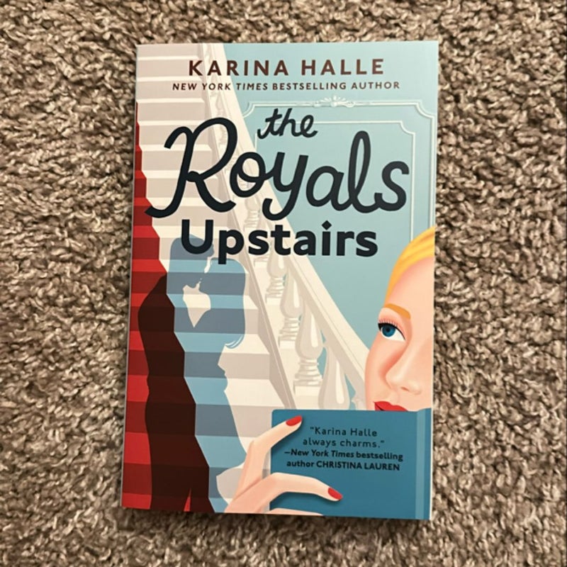 The Royals Upstairs