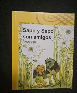 Sapo y Sepo Son Amigos ^
