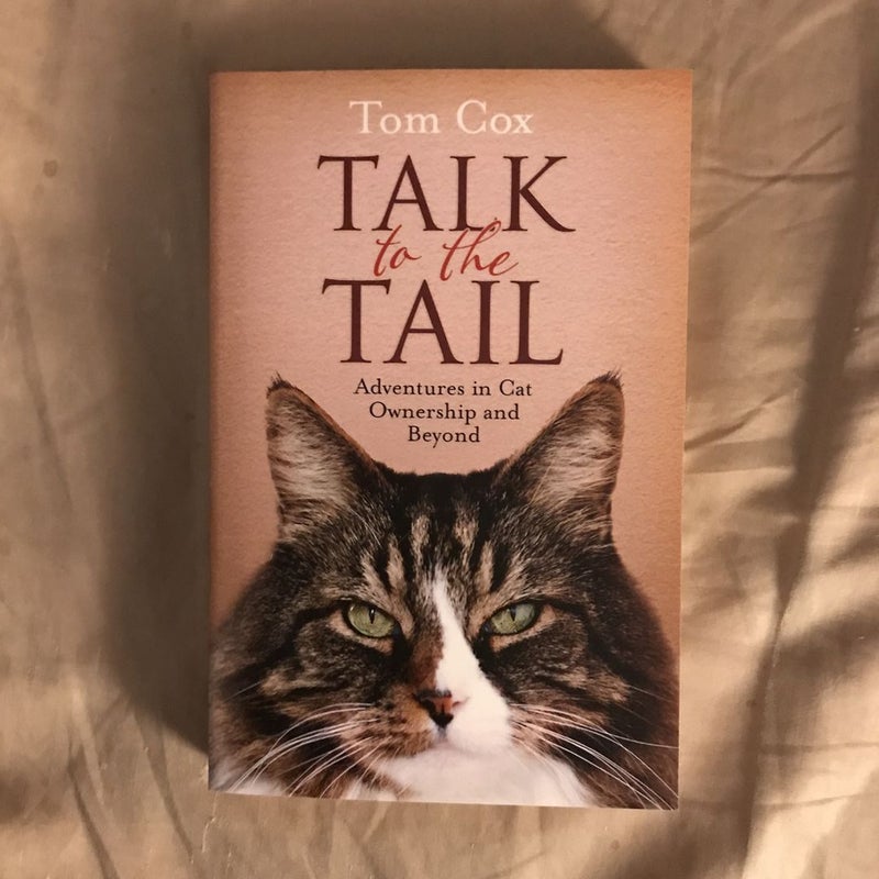 Talk to the Tail