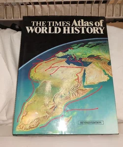 The Times Atlas of World History