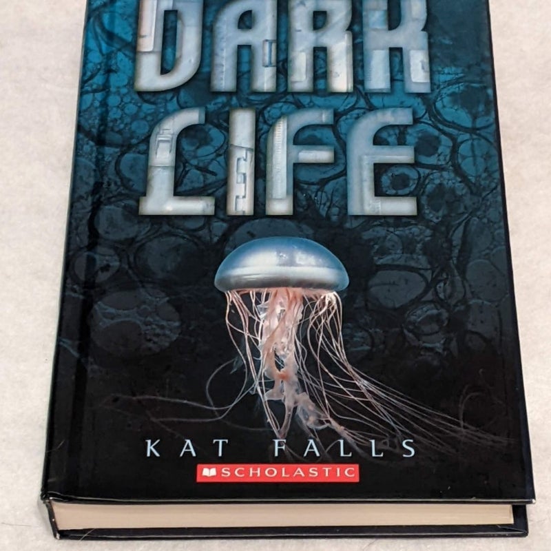 Dark Life {Scholastic Edition}