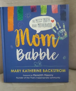 Mom Babble