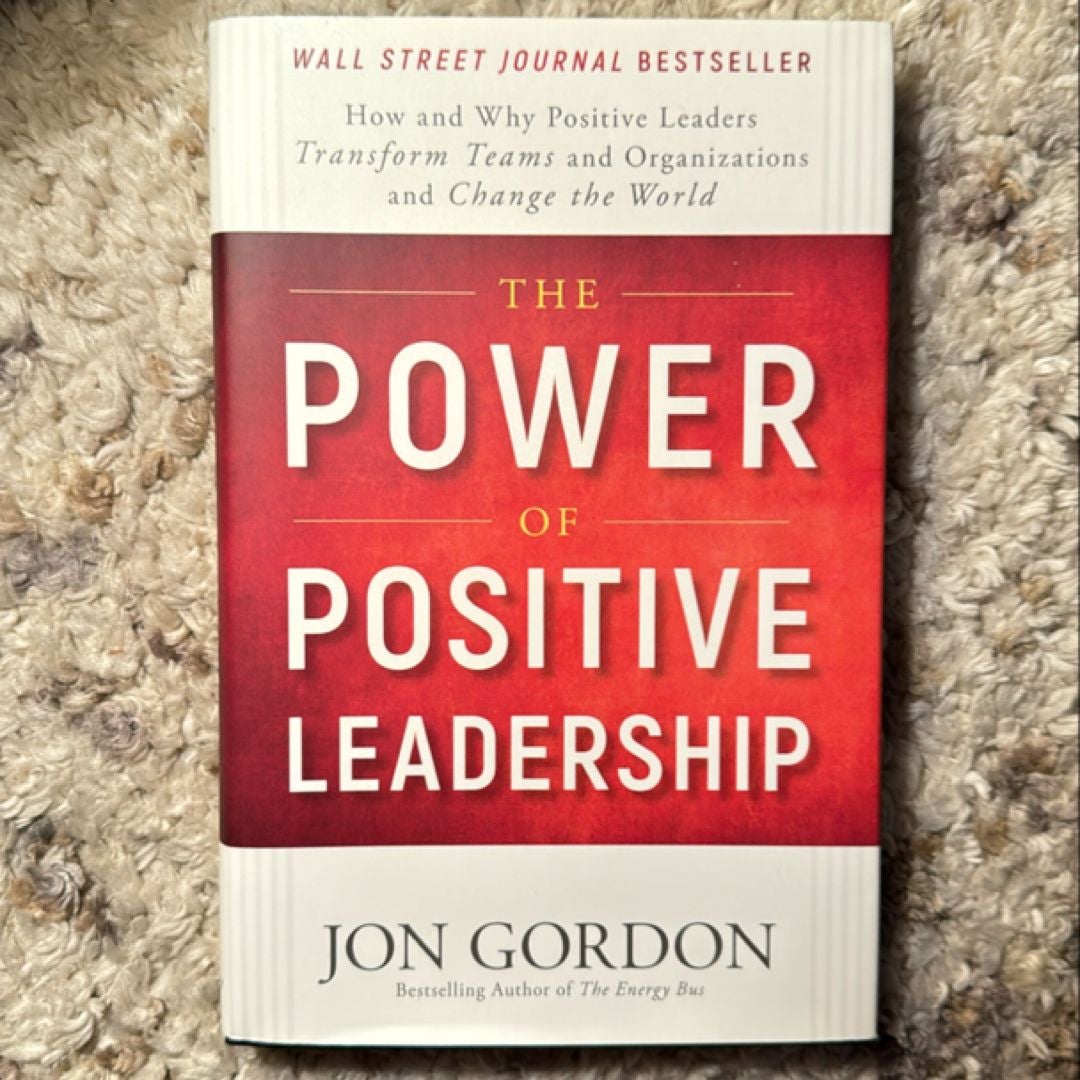 The Power of Positive Leadership