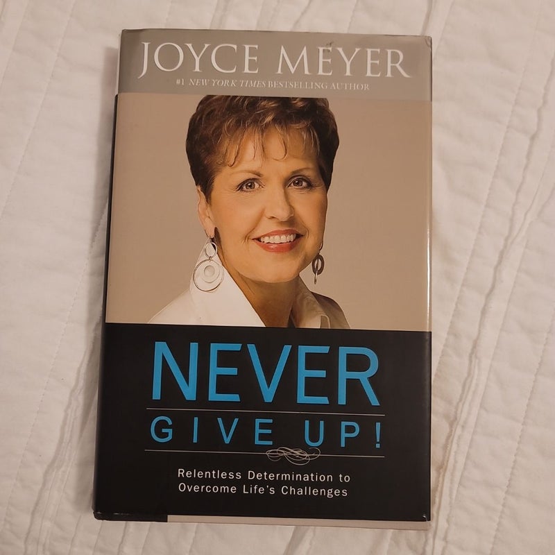 Never Give Up!