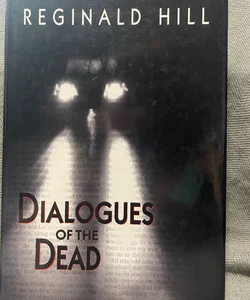 Dialogues of the Dead