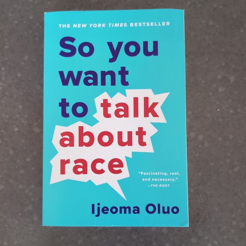 So You Want to Talk about Race