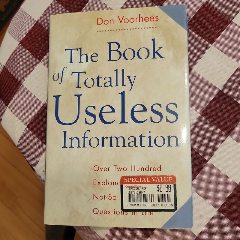 The Book of Totally Useless Information