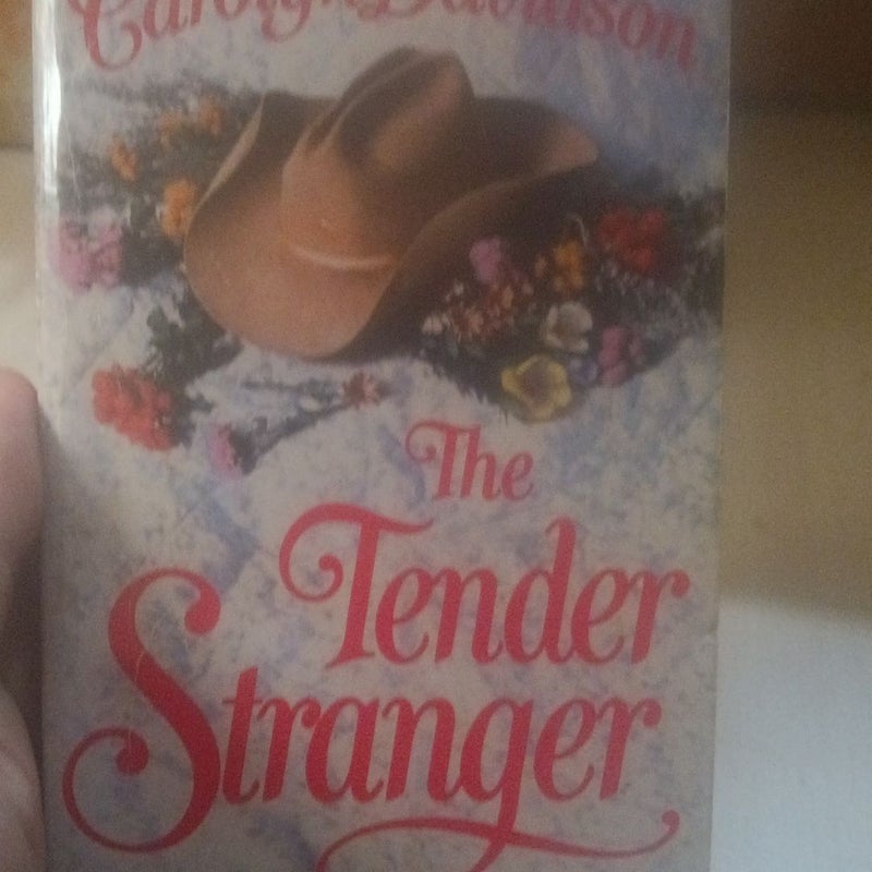 The tender stranger