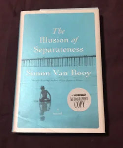 Signed, 1st ed./1st * The Illusion of Separateness