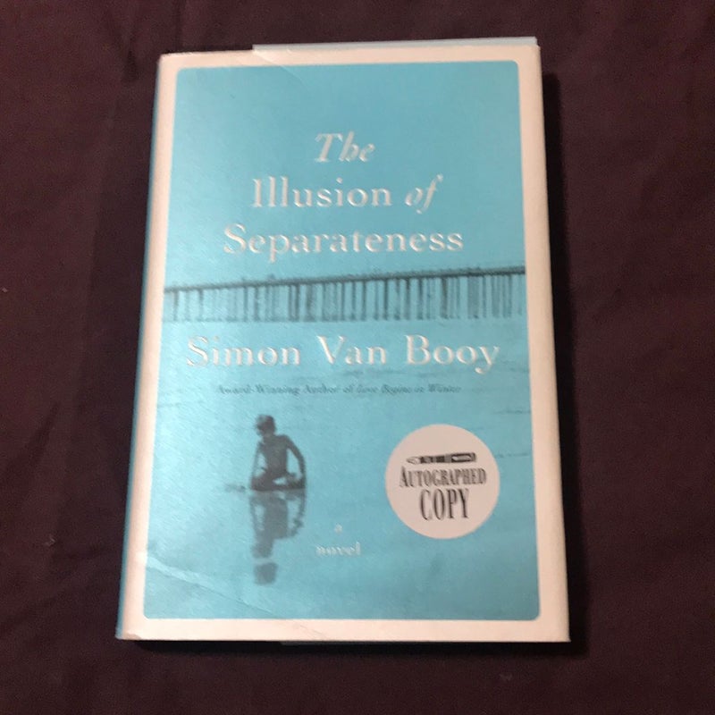 Signed, 1st ed./1st * The Illusion of Separateness