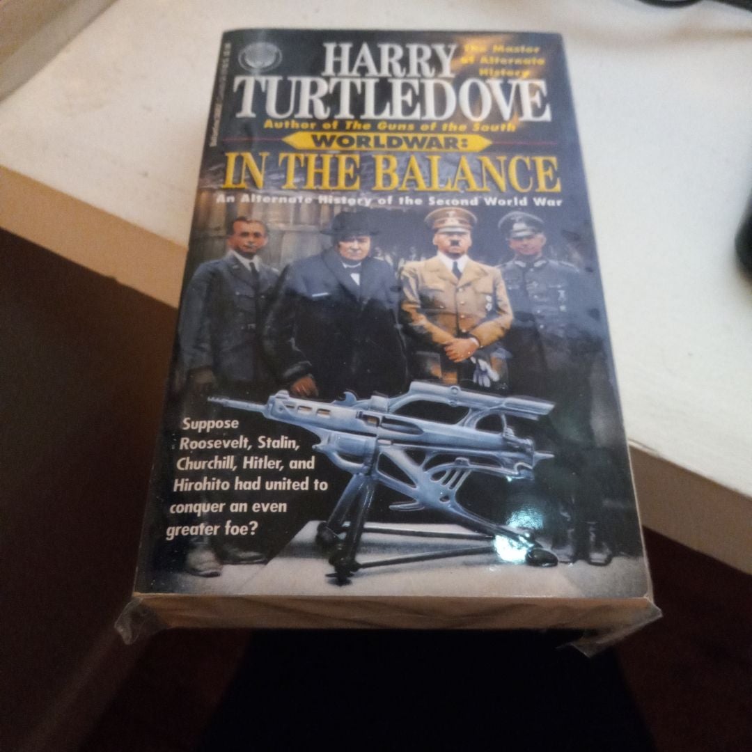 In the Balance (Worldwar, Book One)