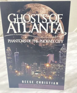 Ghosts of Atlanta