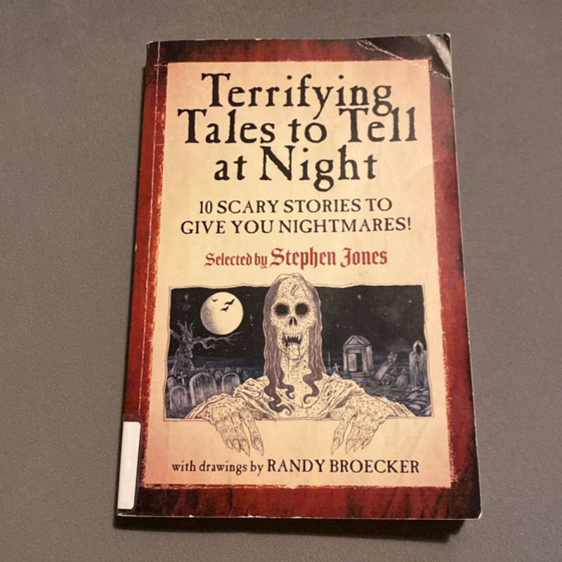 Terrifying Tales to Tell at Night