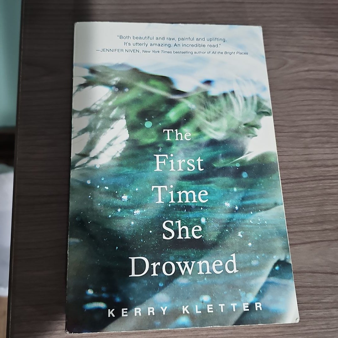 The First Time She Drowned