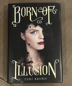 Born of Illusion