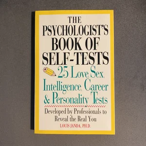 The Psychologist's Book of Self-Tests