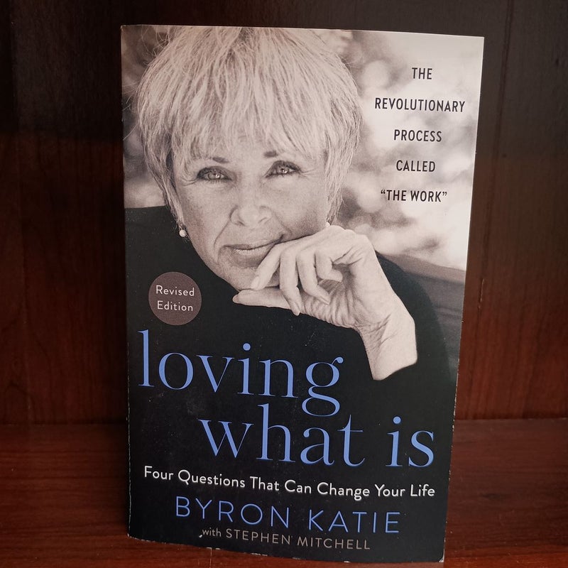 Loving What Is, Revised Edition