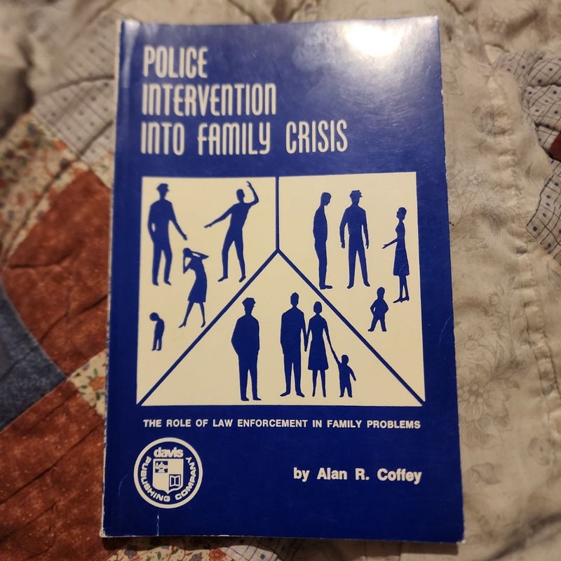 Police Intervention Into Family Crisis