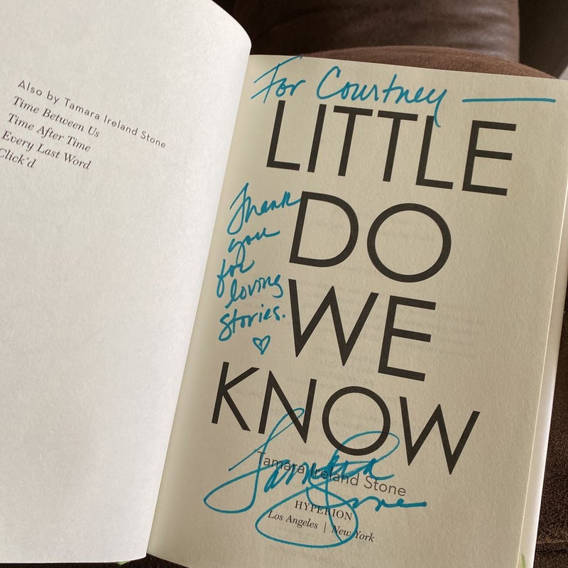 Little Do We Know SIGNED (personalized to me)
