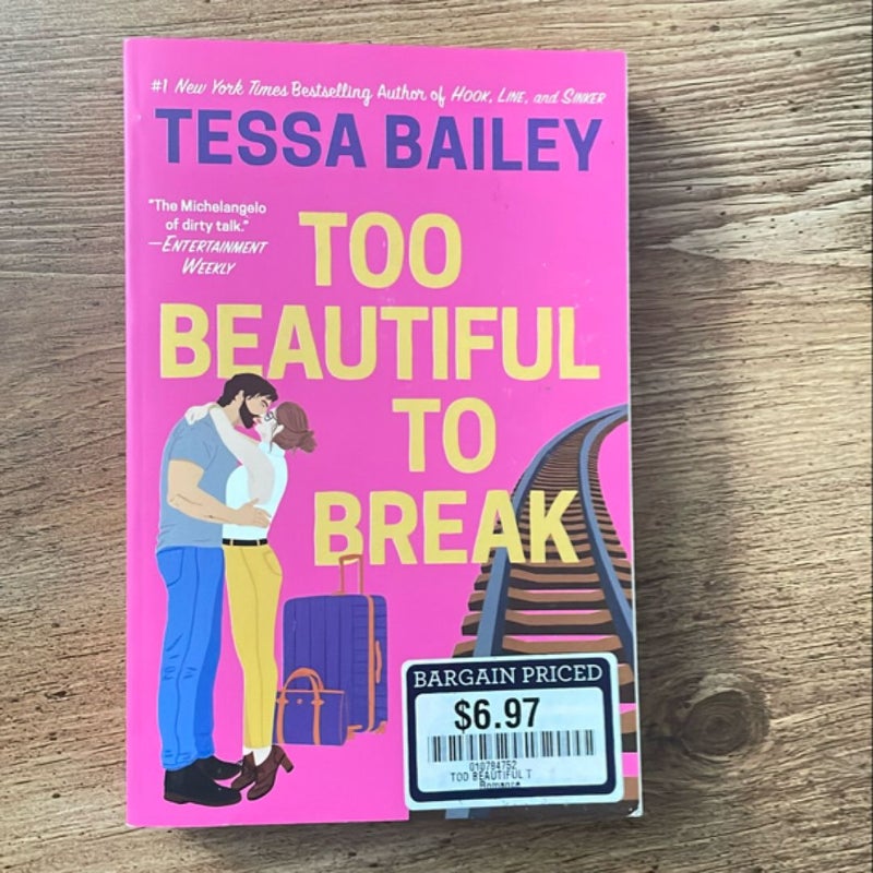 Too Beautiful to Break