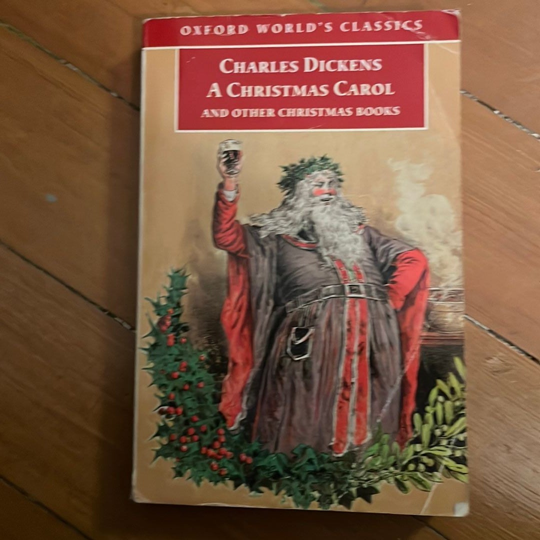 A Christmas Carol and Other Christmas Books