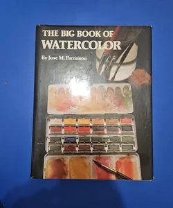 The Big Book of Watercolor