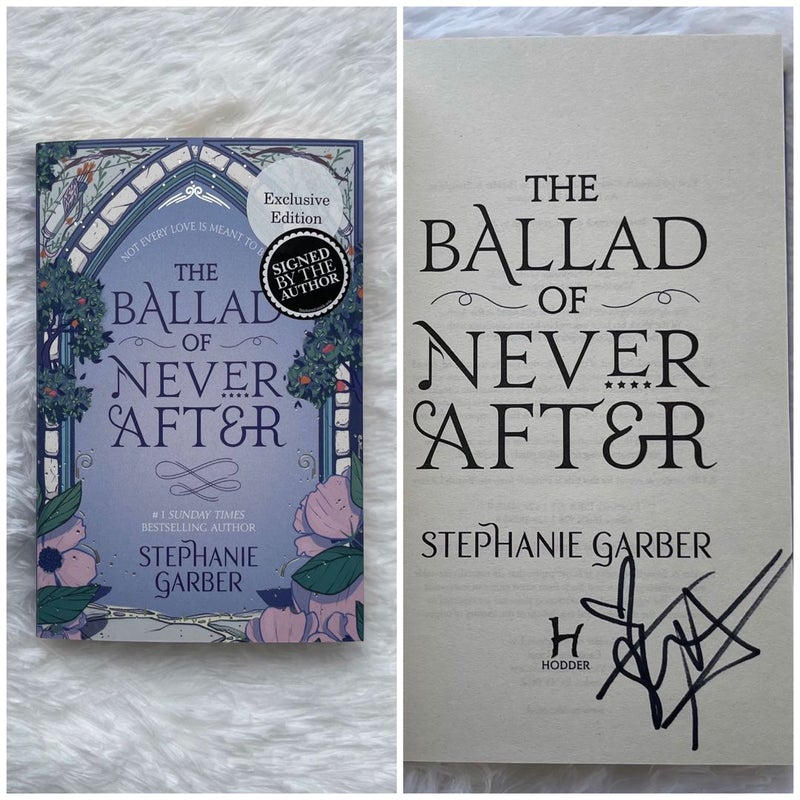 SIGNED - The Ballad of Never After Waterstones Special Edition