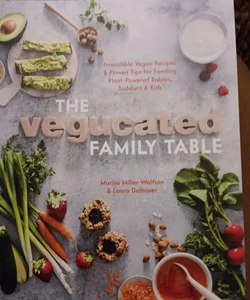 The Vegucated Family Table