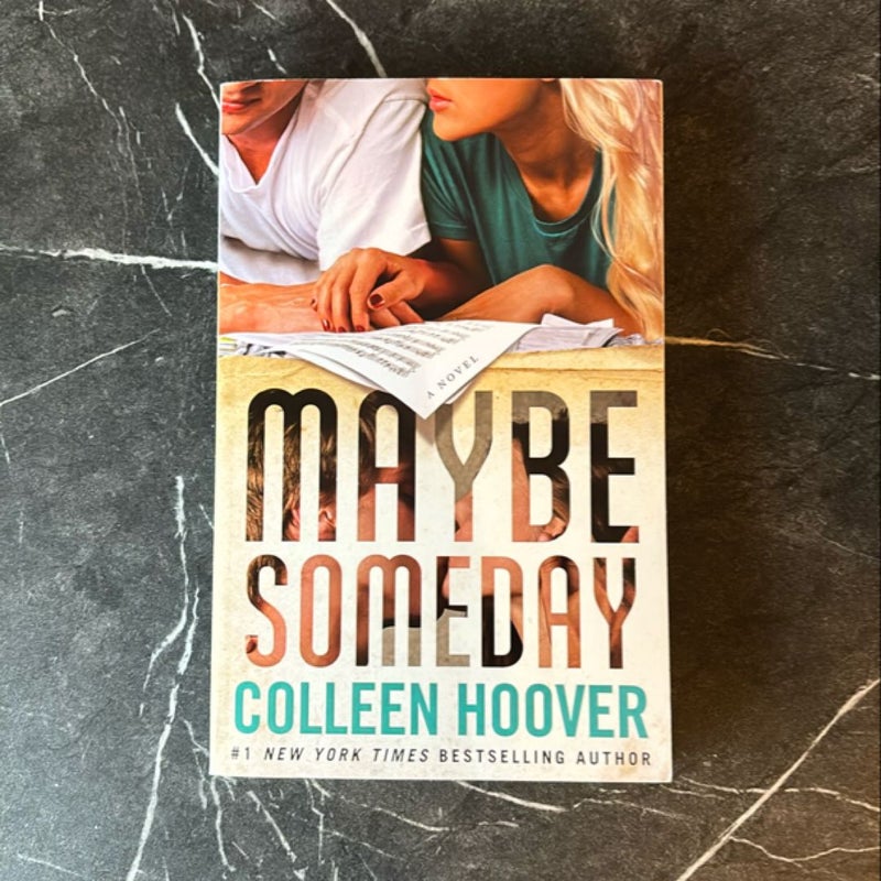 Maybe Someday