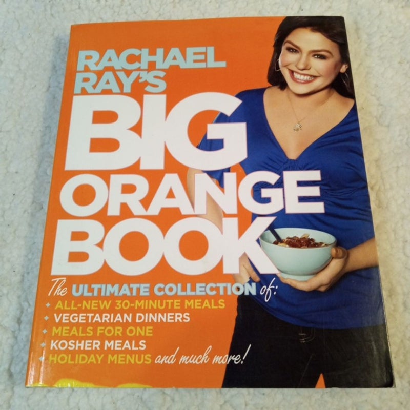 Rachael Ray's Big Orange Book