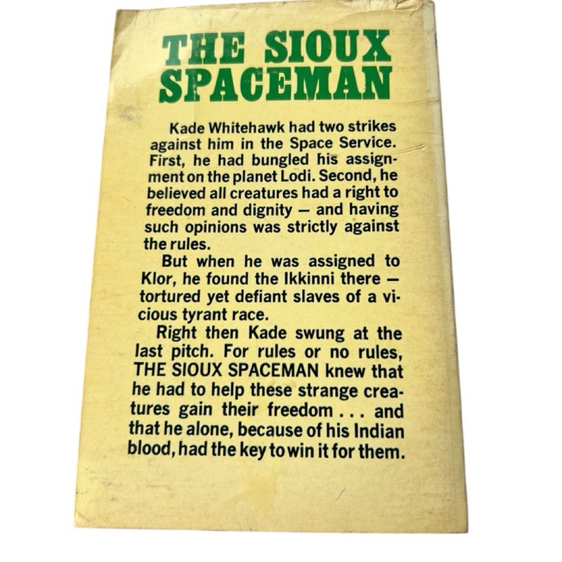 The Sioux Spaceman: Beware The Horseman of the Stars