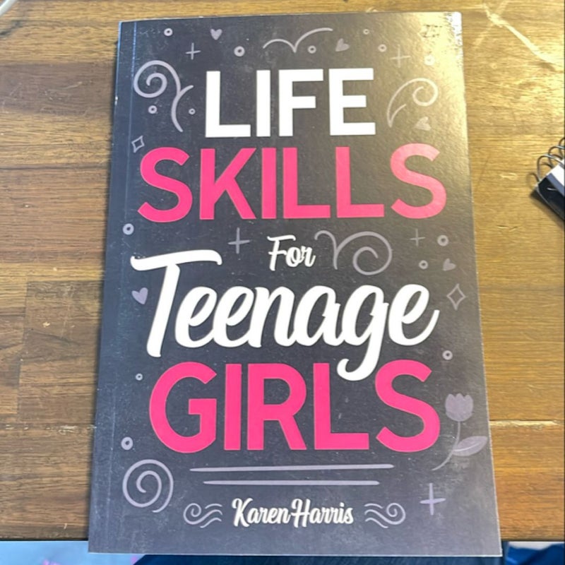 Life Skills for Teenage Girls