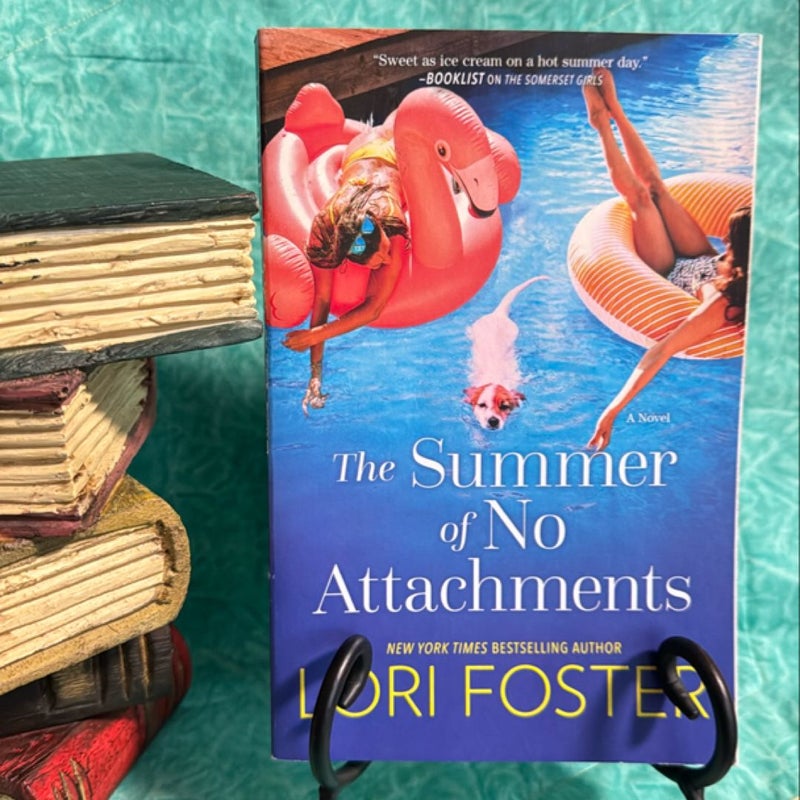 The Summer of No Attachments