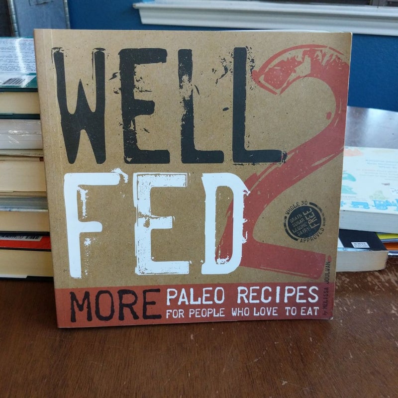 Well Fed 2