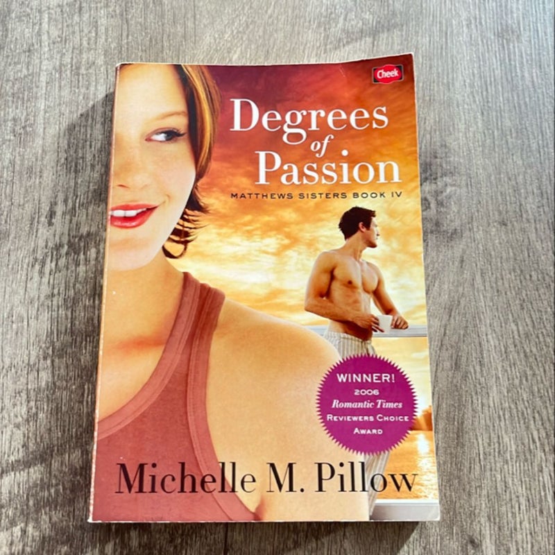 Degrees of Passion