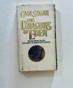 The Dragons of Eden: Speculations on the Evolution of Human Intelligence 1978 Ballantine Books