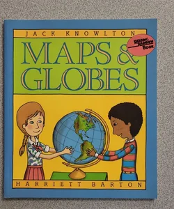 Maps and Globes