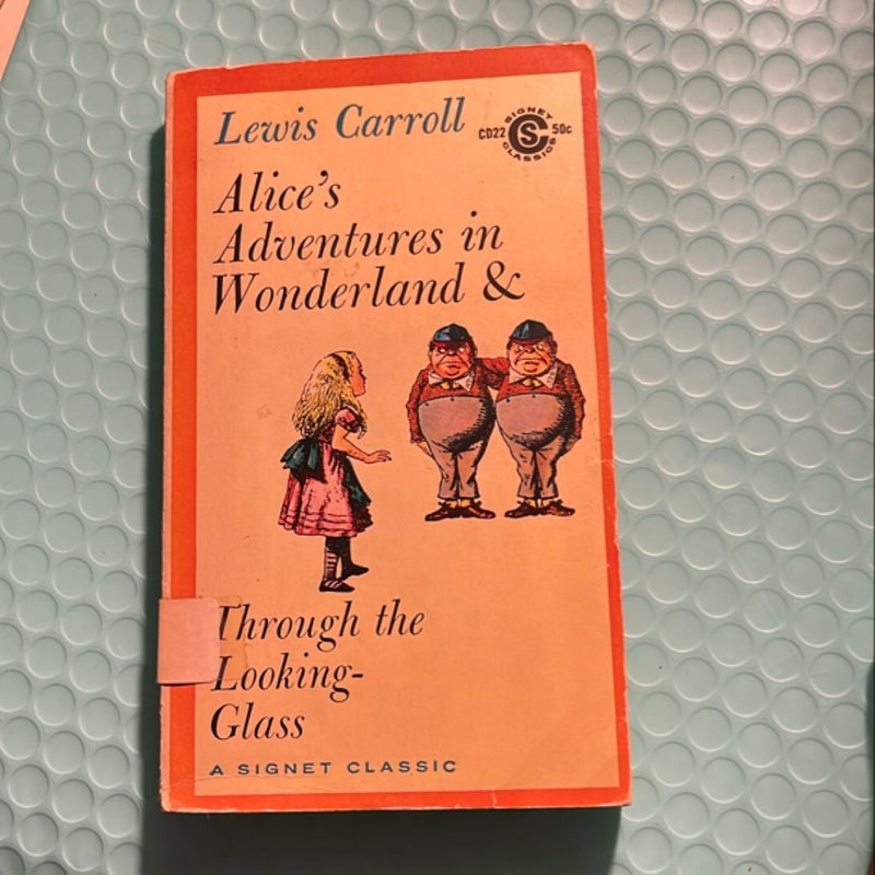 Alice’s Adventures in Wonderland & Througu the Looking Glass