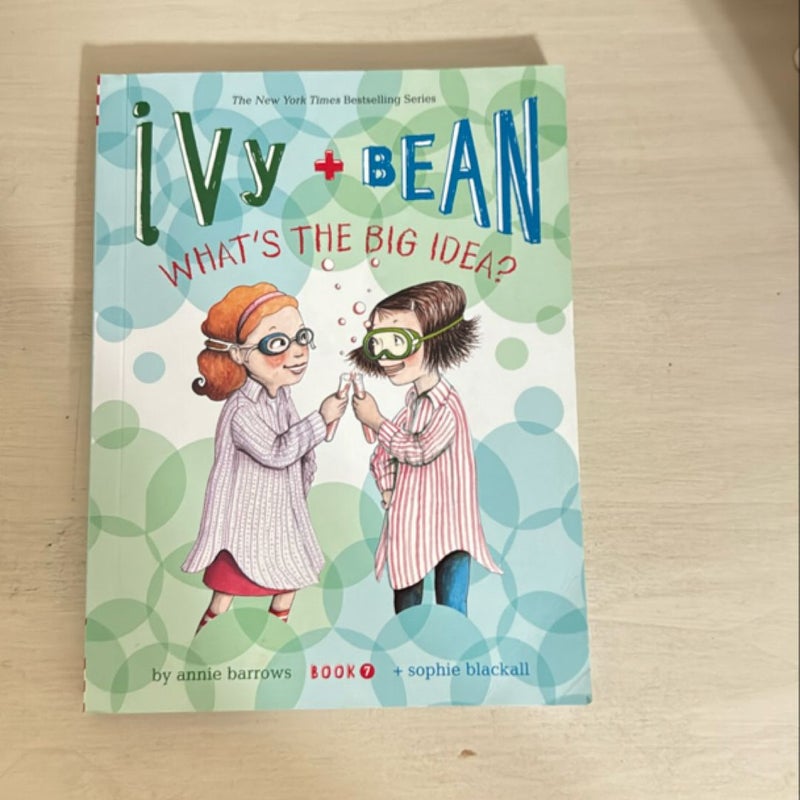 Ivy and Bean What's the Big Idea? (Book 7)