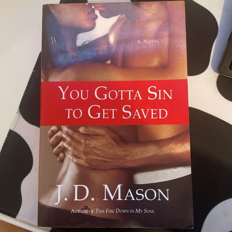 You Gotta Sin to Get Saved