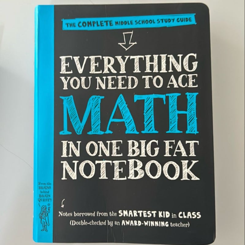 Everything You Need to Ace Math in One Big Fat Notebook