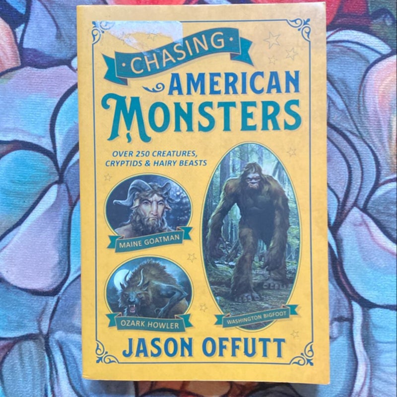 Chasing American Monsters