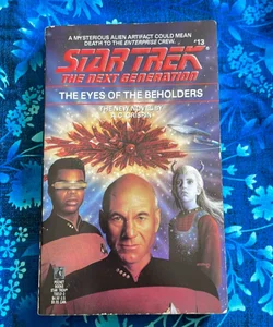 Star Trek The Next Generation: The Eyes of the Beholders