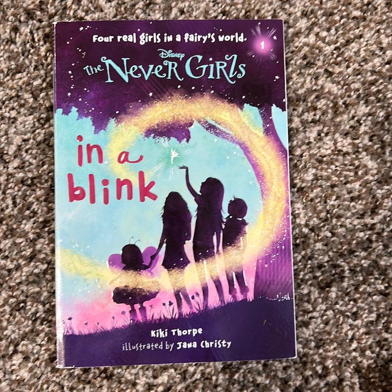 Never Girls #1: in a Blink (Disney: the Never Girls)