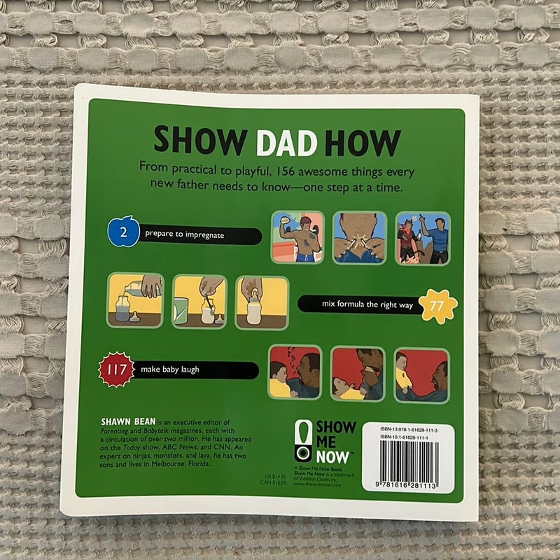 Show Dad How (Parenting Magazine)