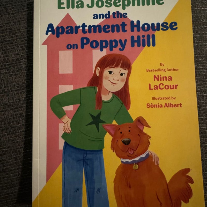 Ella Josephine and the Apartment House on Poppy Hill